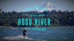 Hood River Adventure